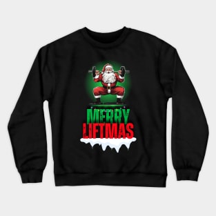 Merry Liftmas Crewneck Sweatshirt